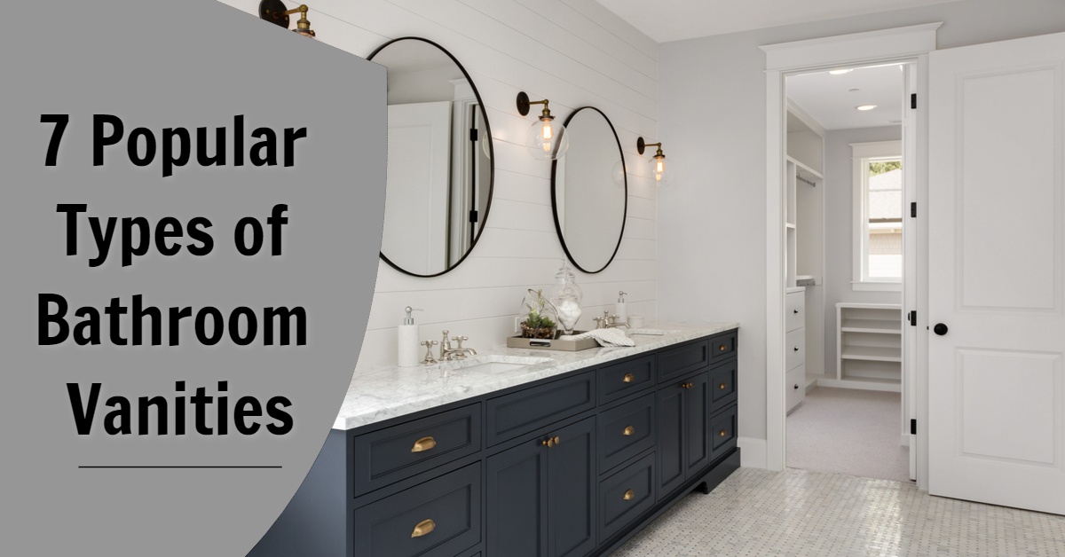 7 Types of Bathroom Vanities and Storage Ideas for Bathrooms